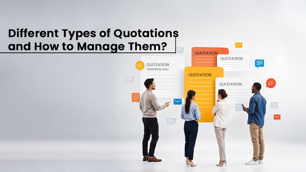 Different Types of Quotations and How to Manage Them